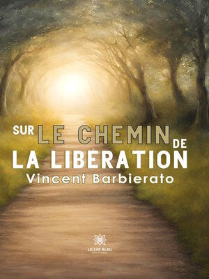 cover image of Sur le chemin de la libération
